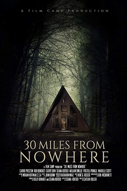 دانلود فیلم Thirty Miles from Nowhere 2018