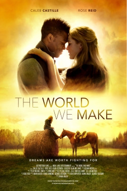 دانلود فیلم The World We Make 2019