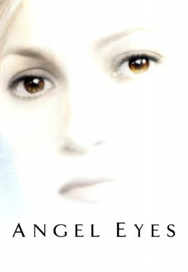 دانلود فیلم Angel Eyes 2001