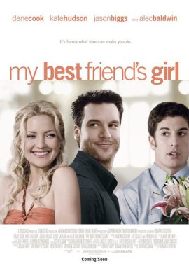 دانلود فیلم My Best Friend’s Girl 2008