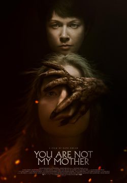 دانلود فیلم You Are Not My Mother 2021