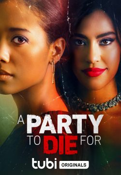 دانلود فیلم A Party to Die For 2022