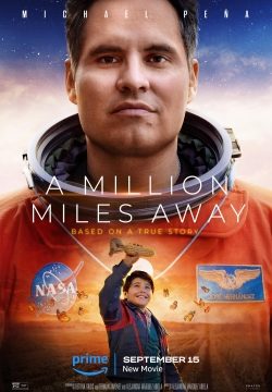 دانلود فیلم A Million Miles Away 2023