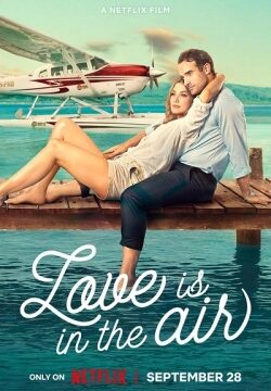 دانلود فیلم Love Is in the Air 2023