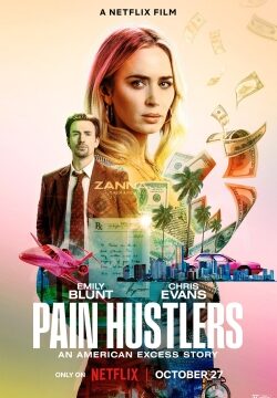 دانلود فیلم Pain Hustlers 2023