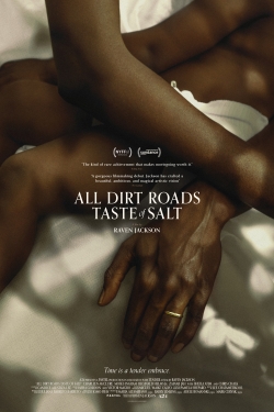 دانلود فیلم All Dirt Roads Taste of Salt 2023